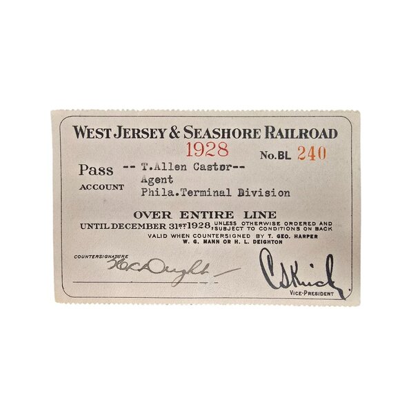 1928 West Jersey & Seashore Railroad Pass No. 240 Signed By Vice-President - Picture 1 of 4